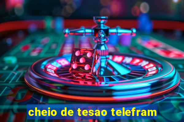 cheio de tesao telefram