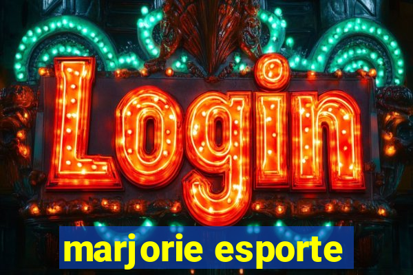 marjorie esporte