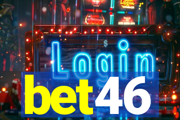 bet46