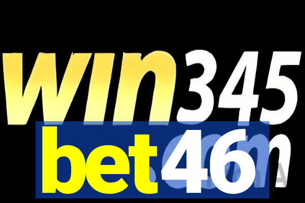 bet46