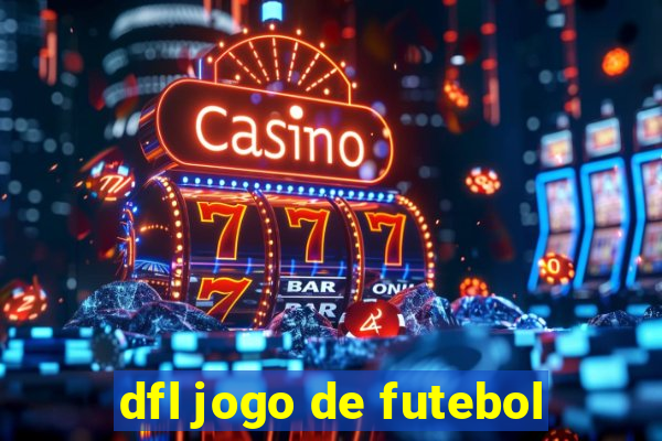 dfl jogo de futebol