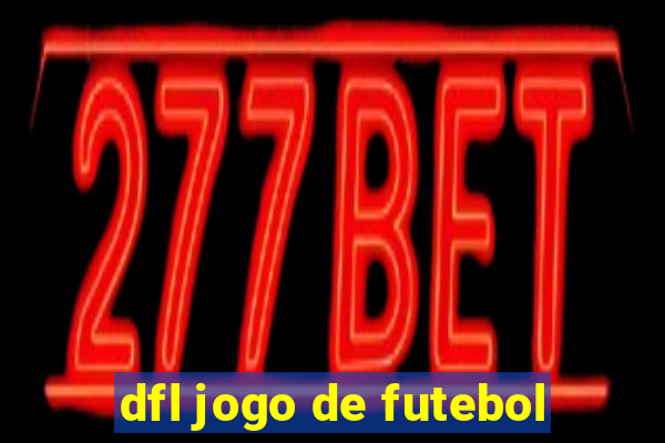 dfl jogo de futebol