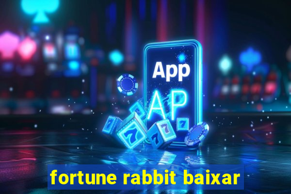 fortune rabbit baixar