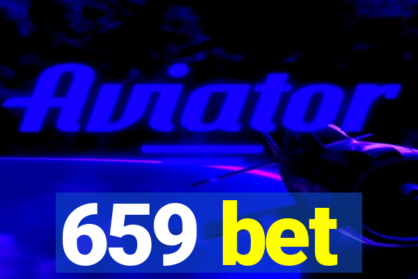 659 bet