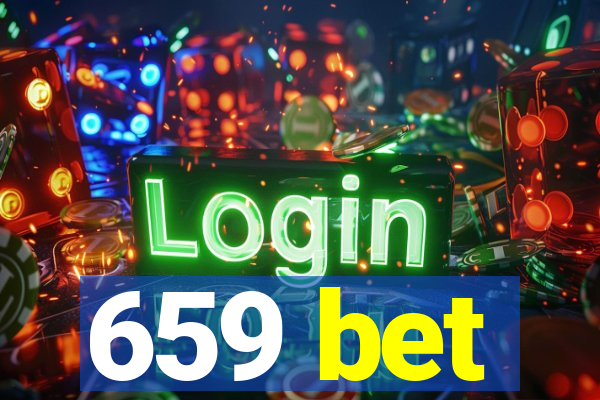 659 bet