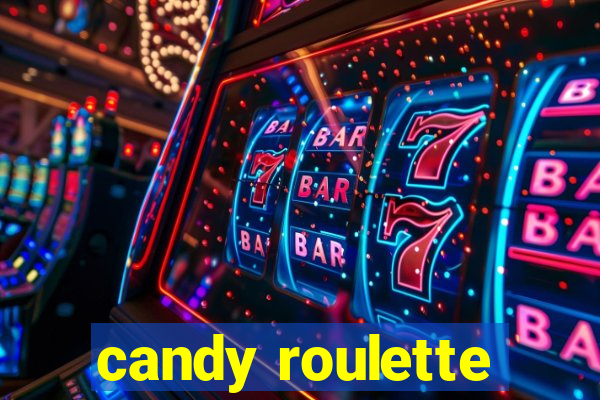 candy roulette