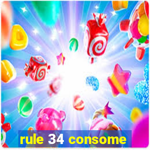 rule 34 consome