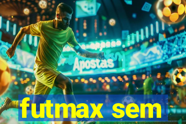 futmax sem