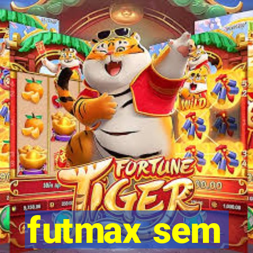 futmax sem