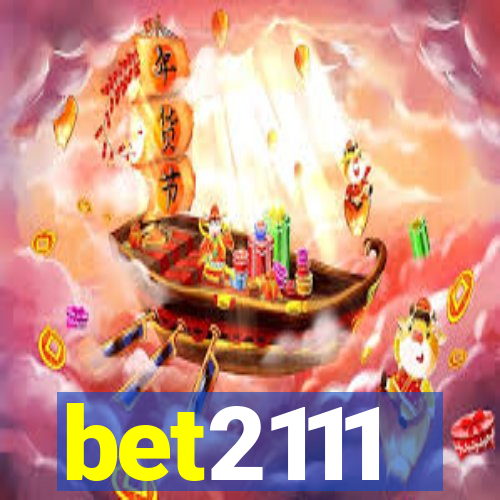 bet2111