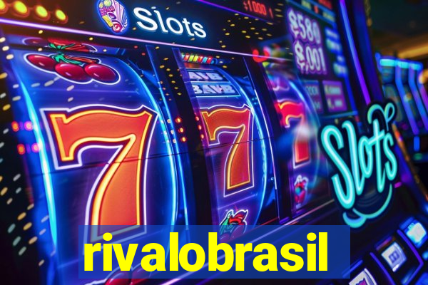 rivalobrasil