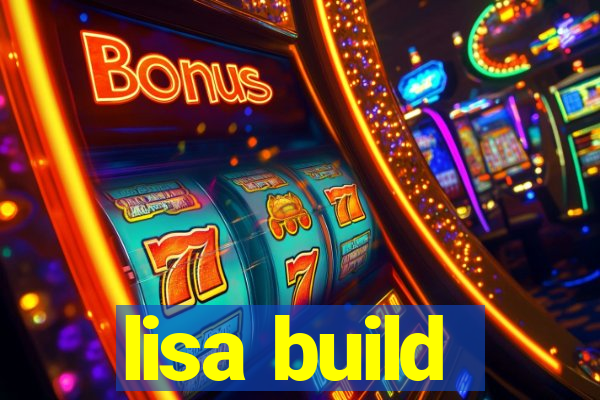 lisa build