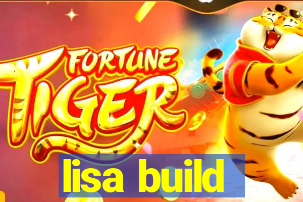 lisa build