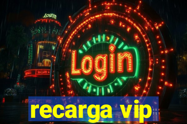 recarga vip