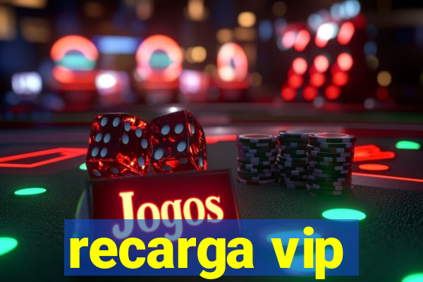 recarga vip