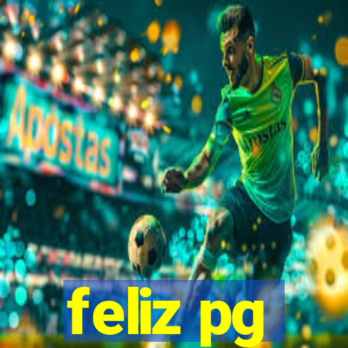 feliz pg