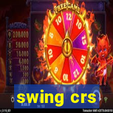 swing crs