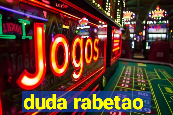 duda rabetao