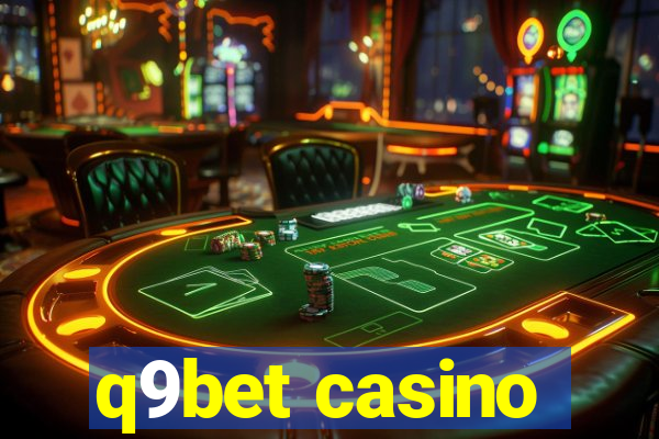 q9bet casino