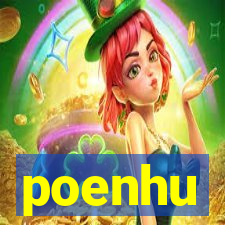 poenhu