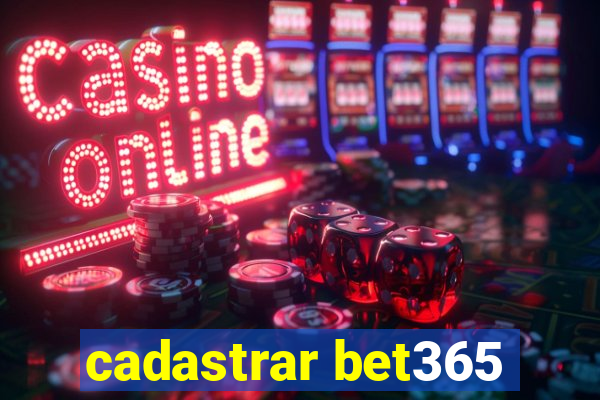 cadastrar bet365