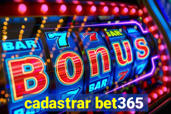 cadastrar bet365