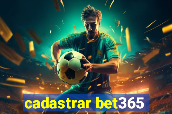 cadastrar bet365