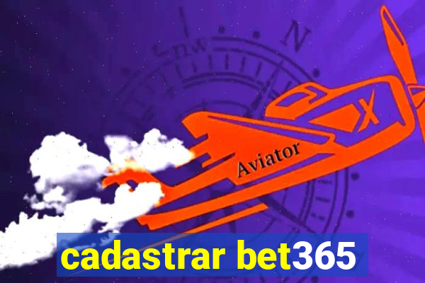 cadastrar bet365