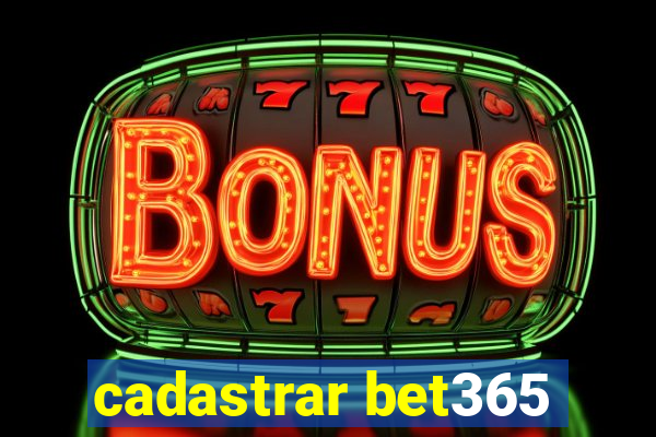 cadastrar bet365