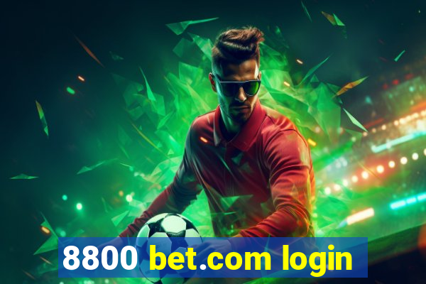 8800 bet.com login