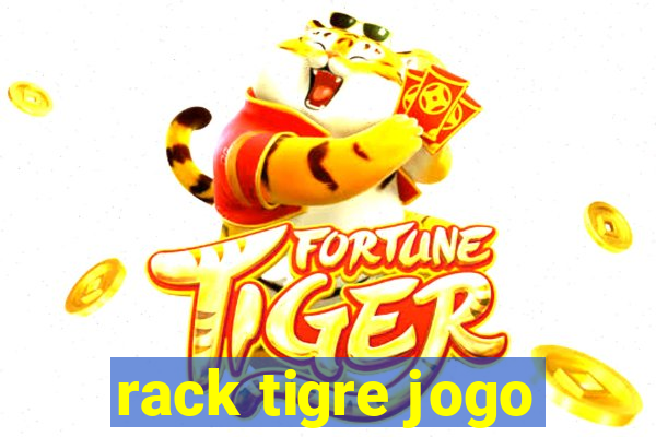 rack tigre jogo