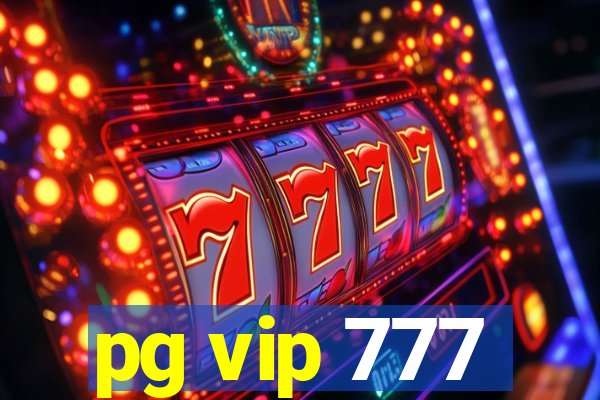 pg vip 777