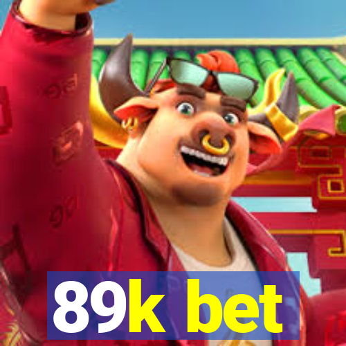 89k bet