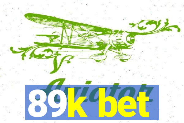 89k bet