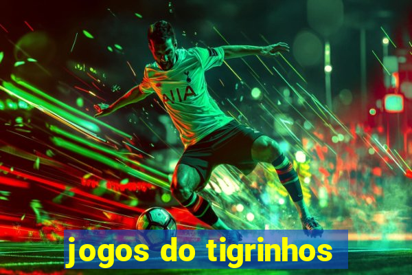 jogos do tigrinhos