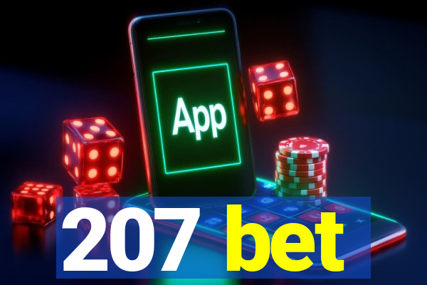 207 bet