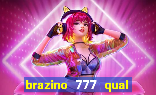 brazino 777 qual melhor jogo