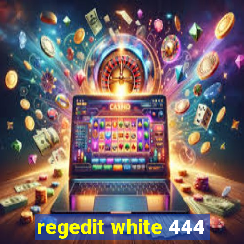 regedit white 444