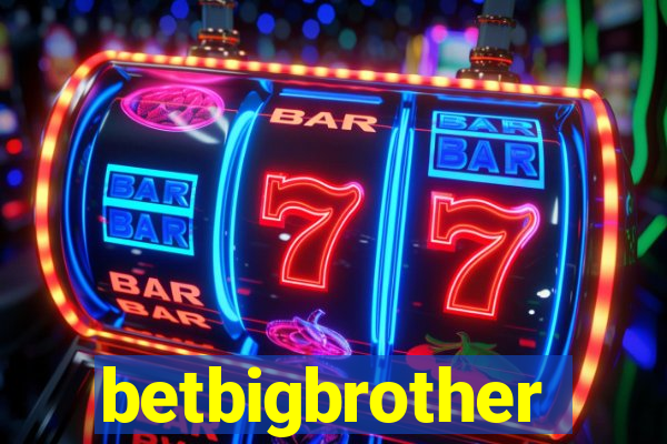 betbigbrother