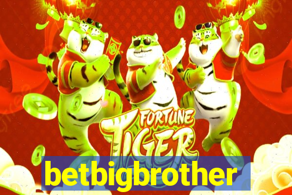 betbigbrother