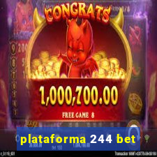 plataforma 244 bet