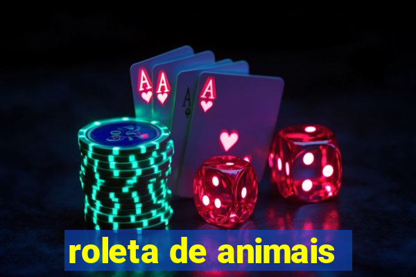 roleta de animais