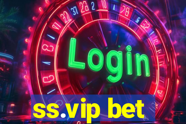 ss.vip bet