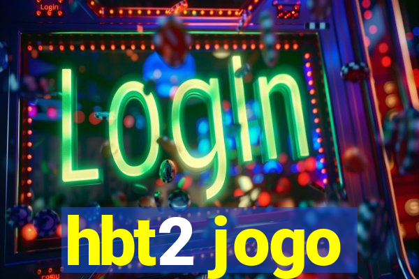 hbt2 jogo