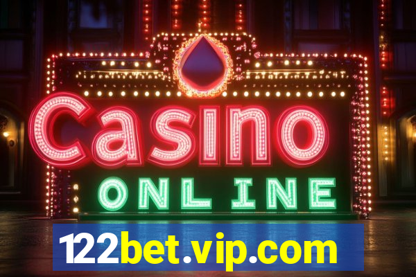 122bet.vip.com