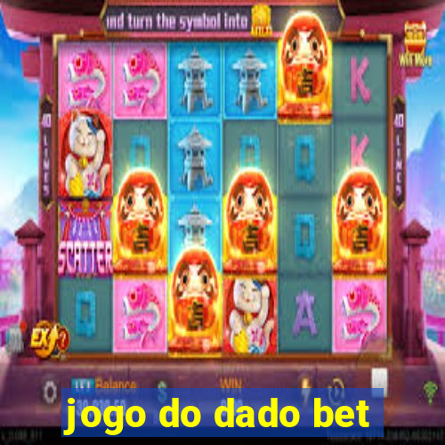 jogo do dado bet