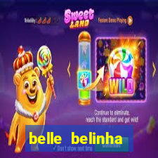 belle belinha vazados gratis