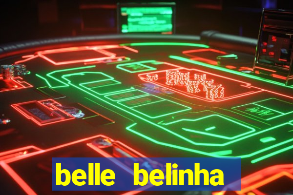 belle belinha vazados gratis