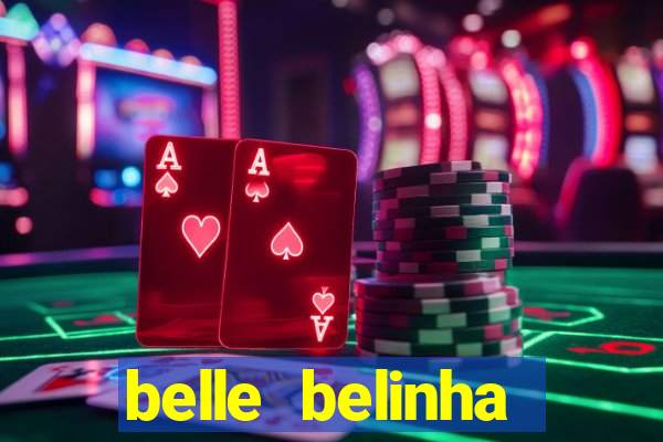 belle belinha vazados gratis