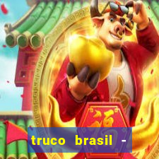 truco brasil - truco online